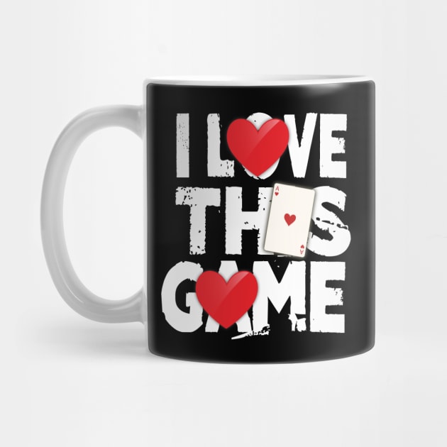 I Love This Game Poker Hearts Gambling Card Player by theperfectpresents